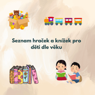 Seznam doporučených knížek a hraček dle věku dítěte